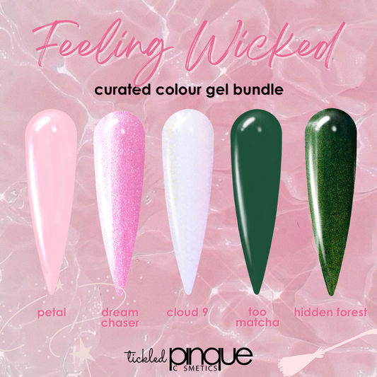 Feeling Wicked | Gel Bundle